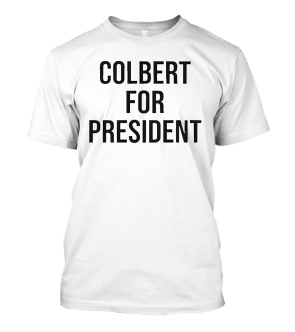 Emma Thompson Colbert For President T-Shirt