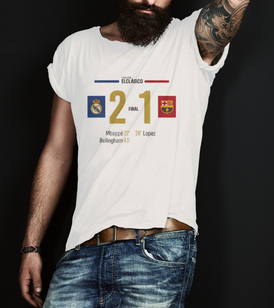 LaLiga ElClásico Real Madrid 2-1 Barcelona 2025 Final Mbappé Bellingham López T-Shirt