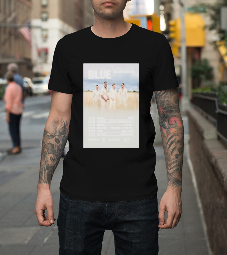 Blue 25th Anniversary Tour Munich Frankfurt Hamburg Dusseldorf Leipzig Stuttgart 2025 T-Shirt