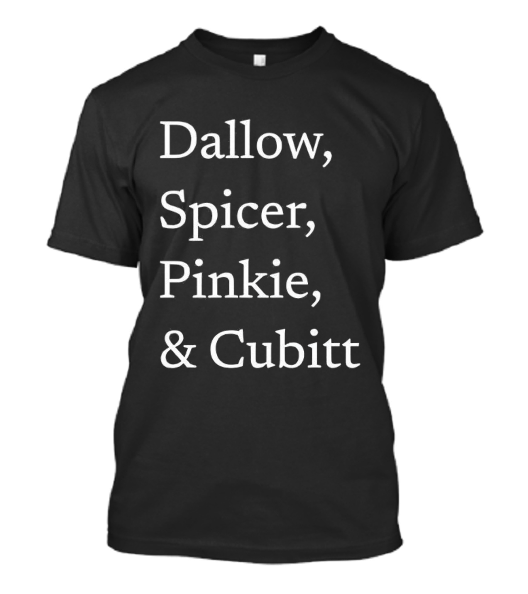 Dallow Spicer Pinkie Cubitt Text Sequence T-Shirt