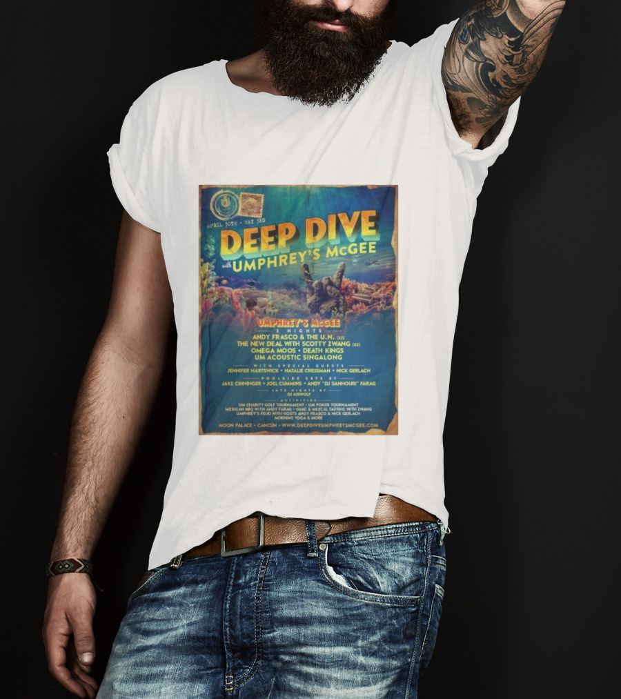 Deep Dive With Umphrey's McGee Cancun April 30th-May 3rd Moon Palace Events T-Shirt