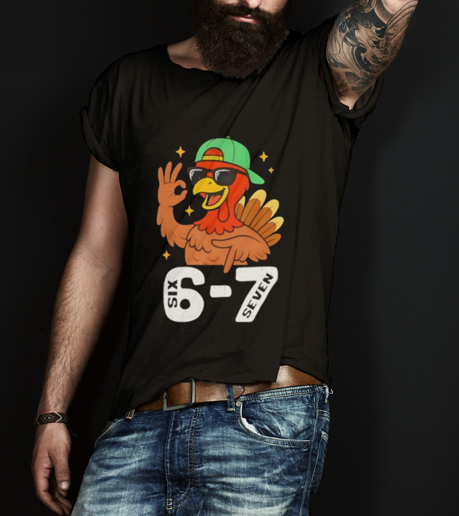Six Seven Turkey Meme Gen Z Alpha Style T-Shirt