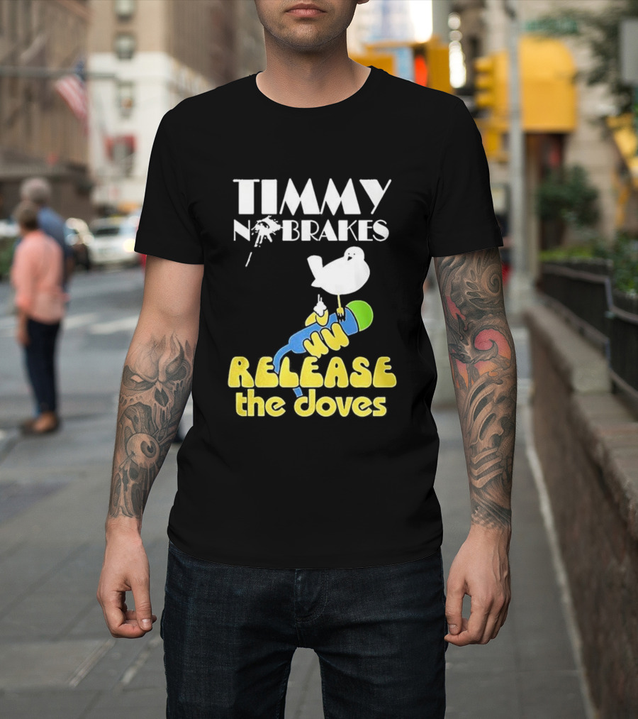Timmy No Brakes Release The Doves Fun Colorful Design T-Shirt