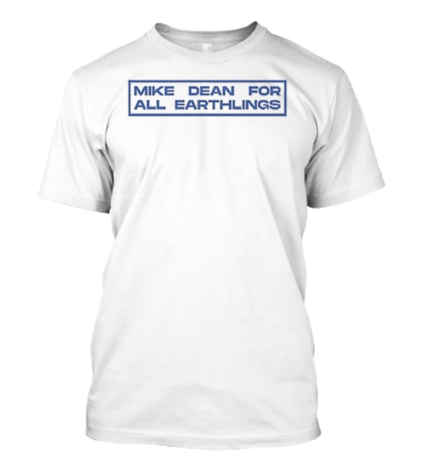 Mike Dean For All Earthlings Earthship Est 1965 T-Shirt