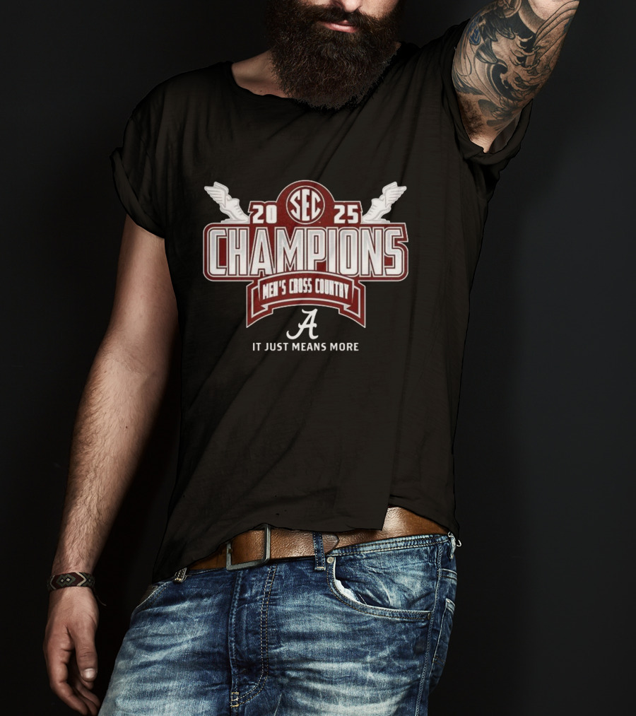 SEC 2025 Champions Alabama Crimson Tide Men’s Cross Country It Just Means More T-Shirt