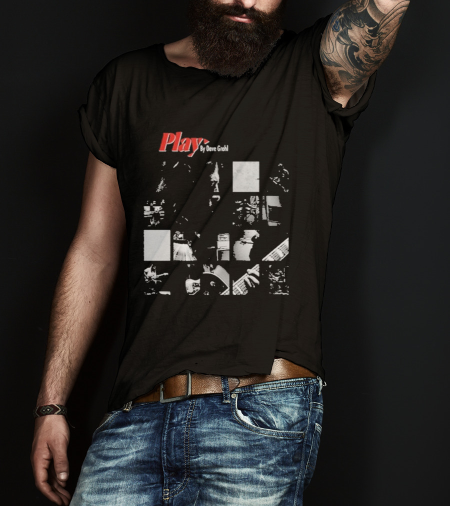 Play By Dave Grohl Foo Fighters T-Shirt