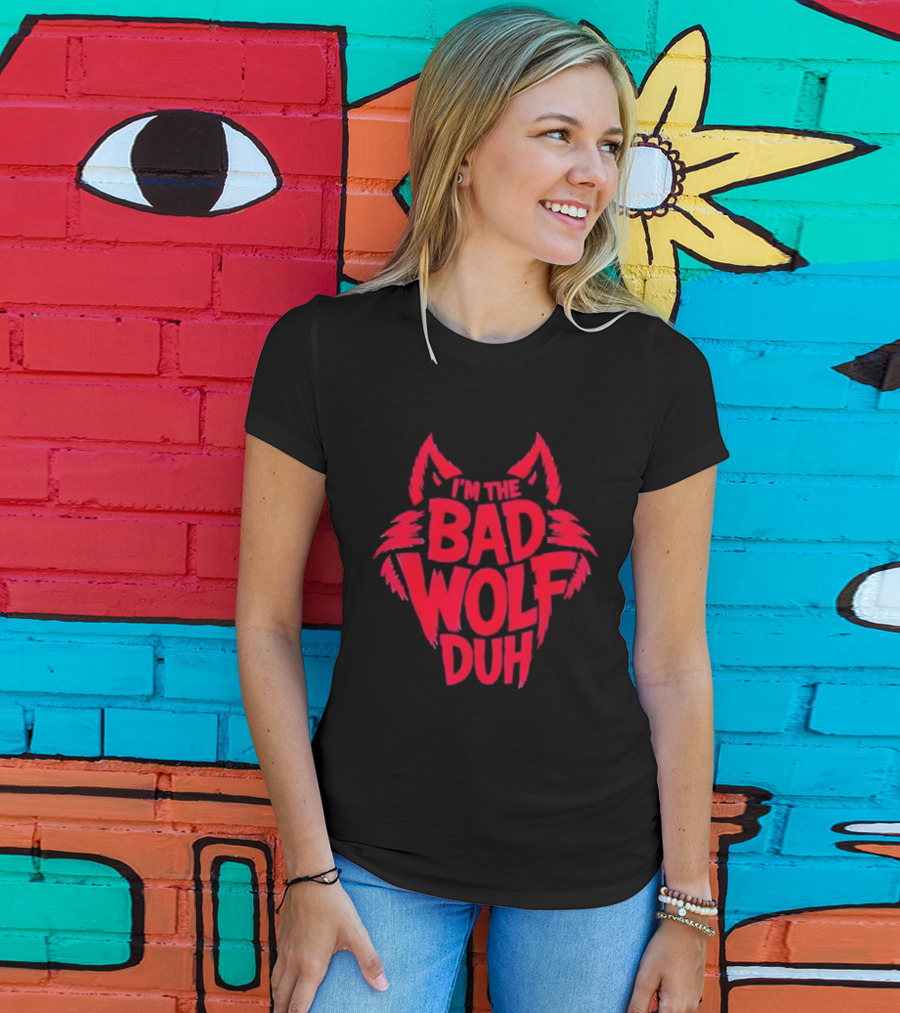 I'm The Bad Wolf Duh Red Wolf Head Design T-Shirt
