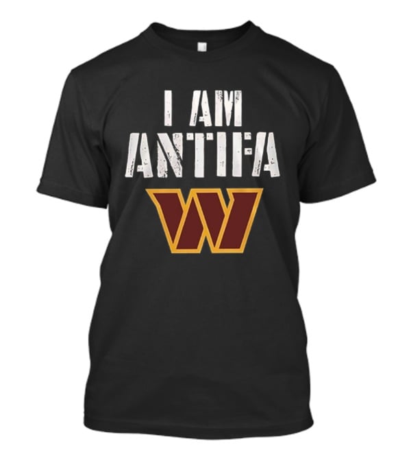 I AM ANTIFA Washington Commanders Against Fascism T-Shirt