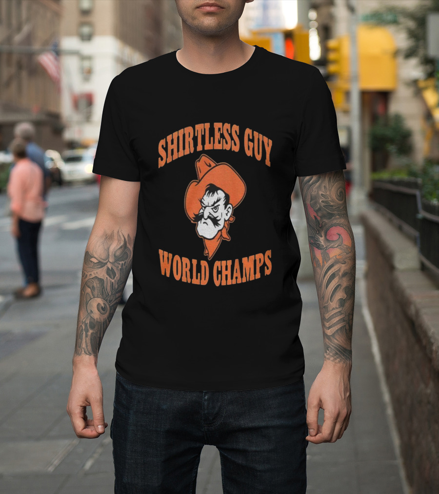 Oklahoma State Cowboys Pistol Pete Less Guy World Champs T-Shirt
