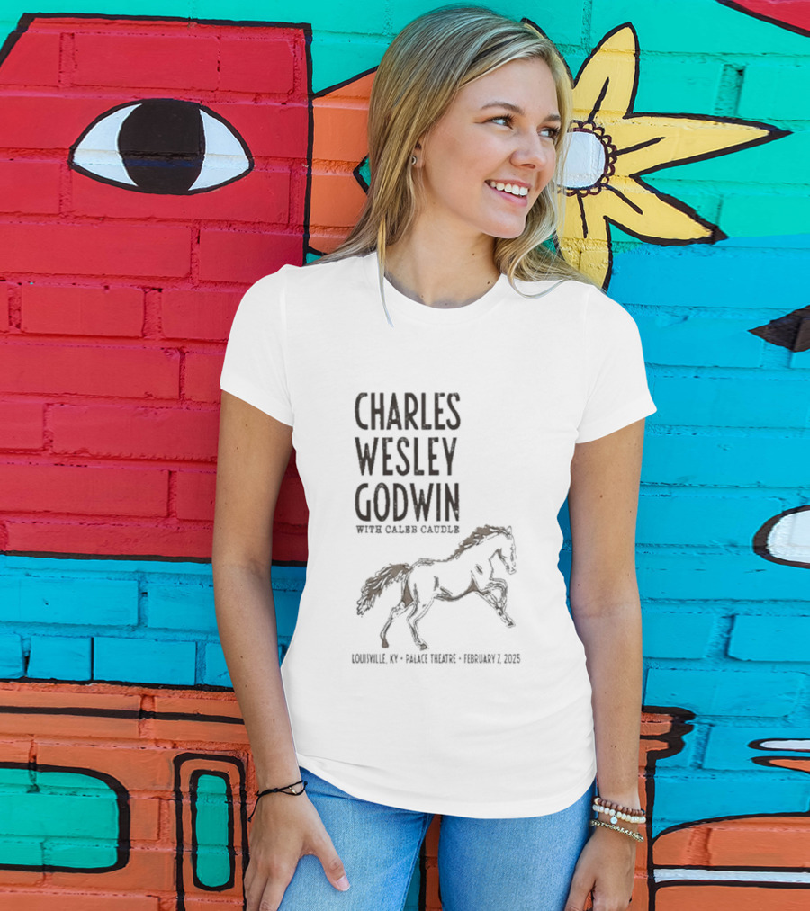 Charles Wesley Godwin Caleb Caudle Louisville Palace Feb 7 2025 Horse T-Shirt