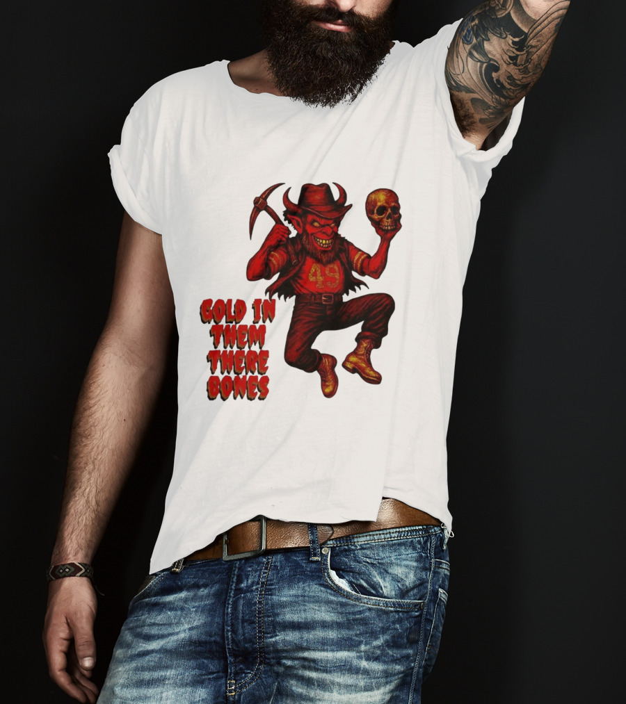 San Francisco 49er Devil Holding Skull Gold In Them There Bones T-Shirt