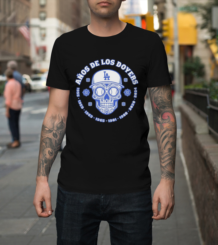 Años De Los Doyers 1955 1959 1963 1965 1981 1988 2020 2024 LA Skull T-Shirt