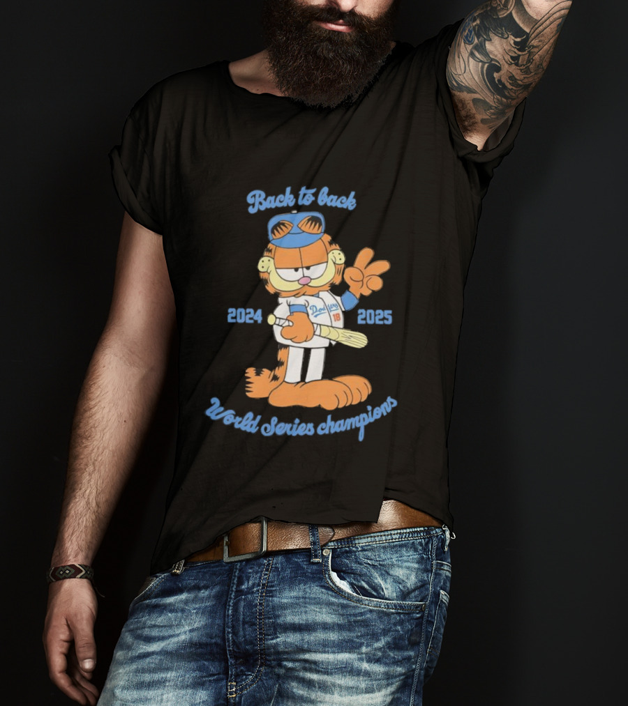 Back-to-Back Dodgers Garfield World Series Champions 2024 2025 T-Shirt