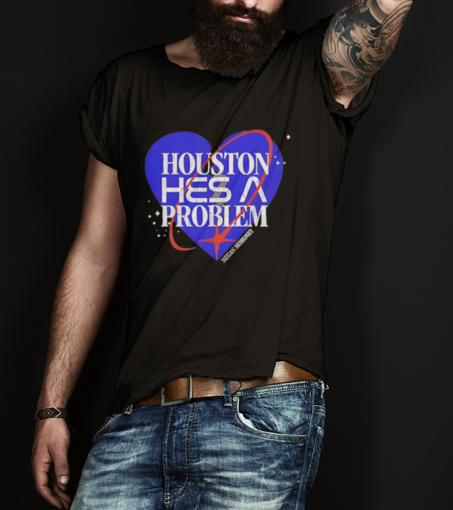 Houston He’s A Problem Heart Tour Graphic T-Shirt