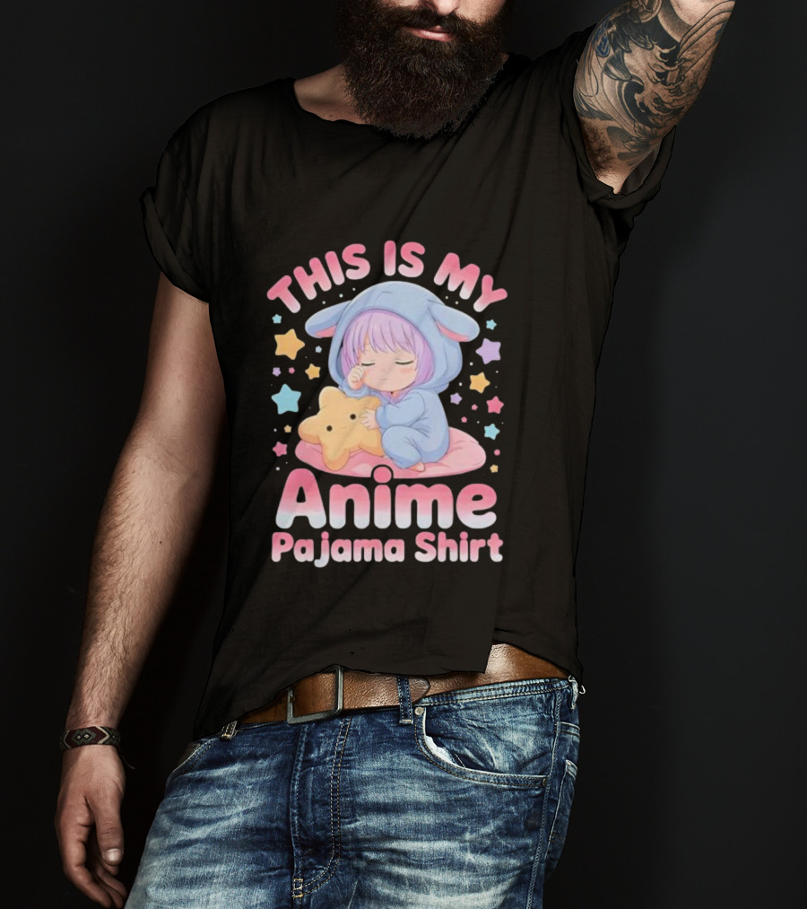This Is My Anime Pajama Cute Sleeping Girl Kawaii T-Shirt
