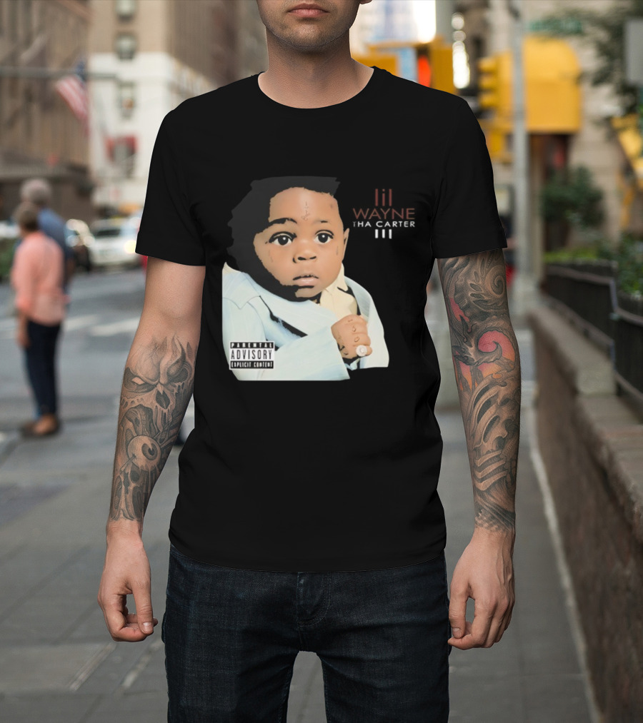 Lil Wayne Tha Carter III Album Cover Baby With Parental Advisory Explicit Content T-Shirt