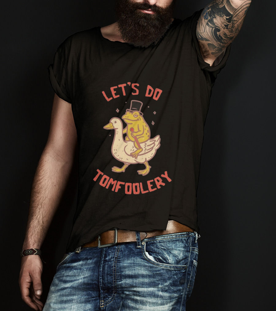 Let's Do Tomfoolery Frog Riding Goose Top Hat Cane T-Shirt