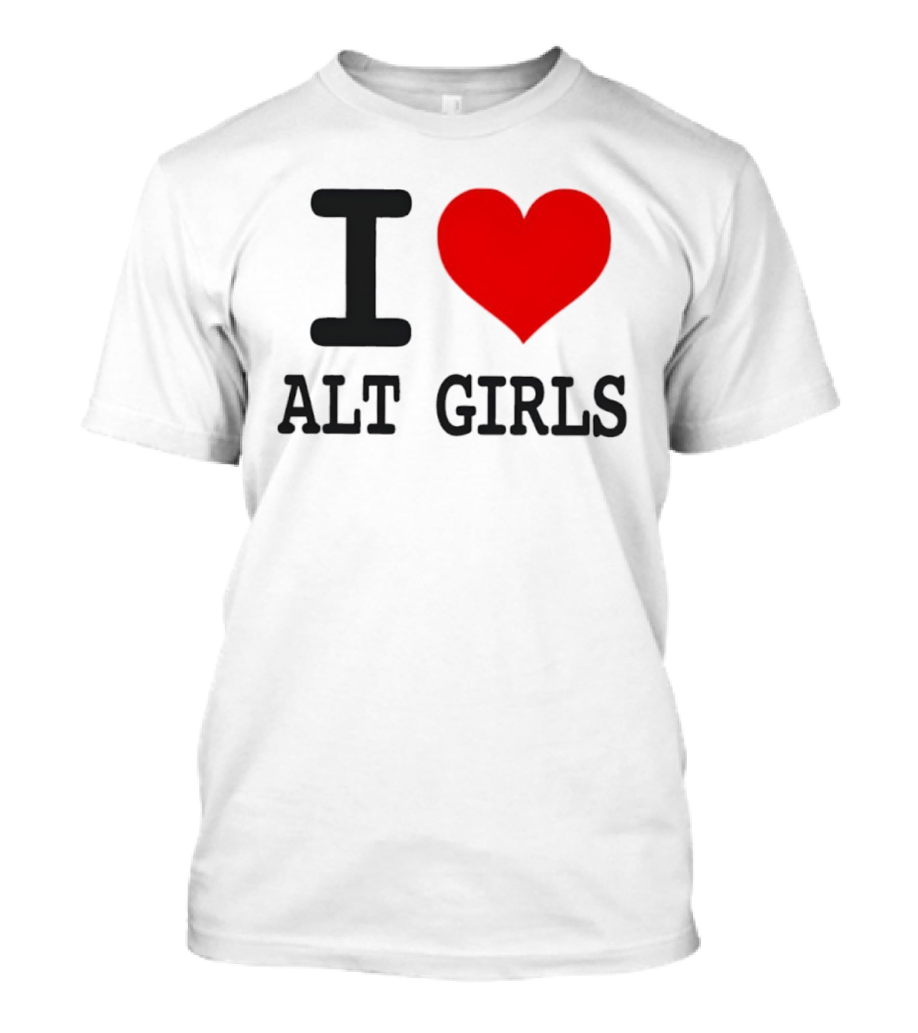 I Love Alt Girls Funny I Heart Design T-Shirt