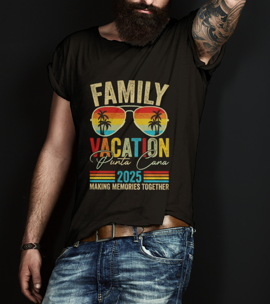 Family Vacation Punta Cana 2025 Making Memories Together Vintage Sunglasses Palms T-Shirt