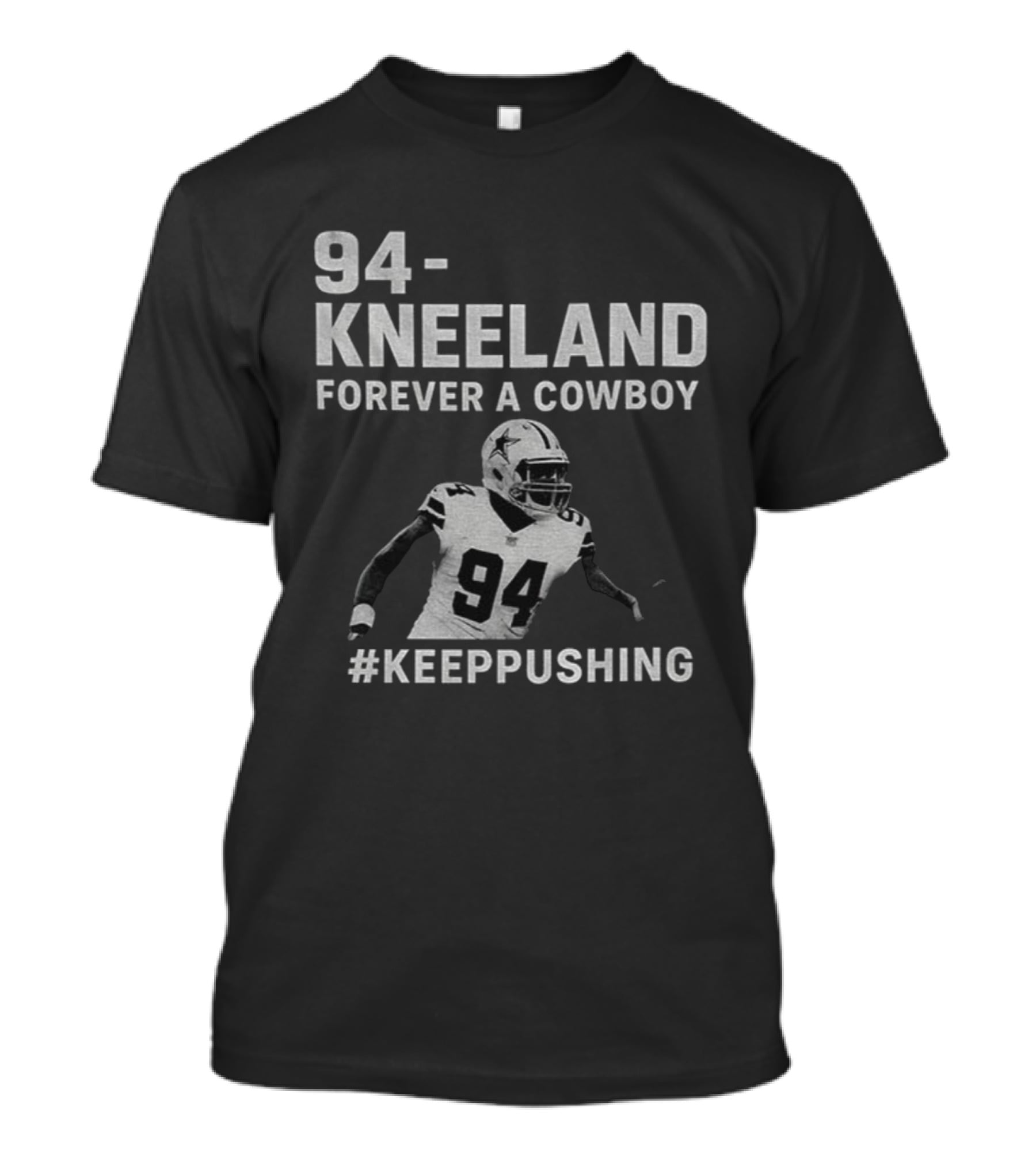 94 Kneeland Forever A Cowboy #KeepPushing T-Shirt