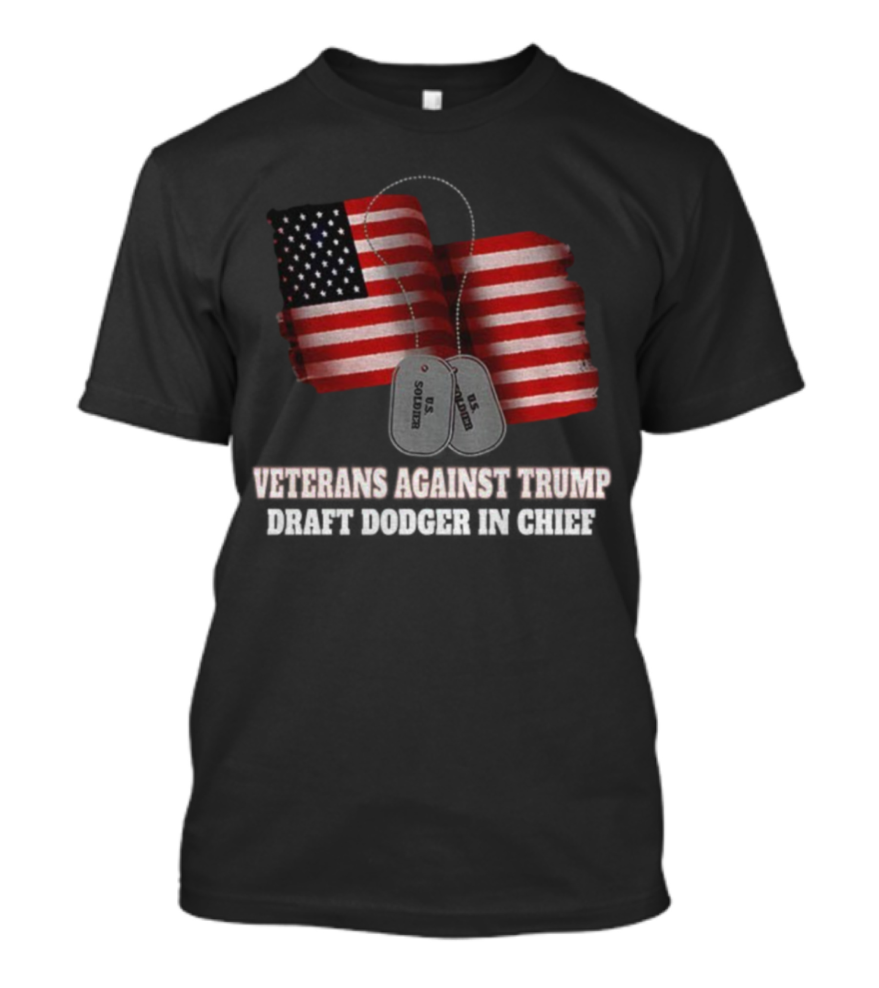 Veterans Against Trump Draft Dodger In Chief US Soldier Dog Tags American Flag T-Shirt