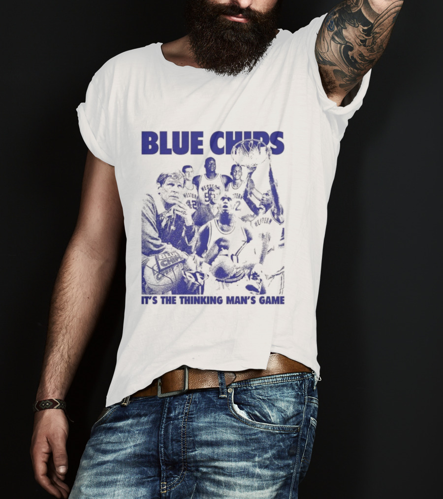 Blue Chips It's The Thinking Man's Game T-Shirt