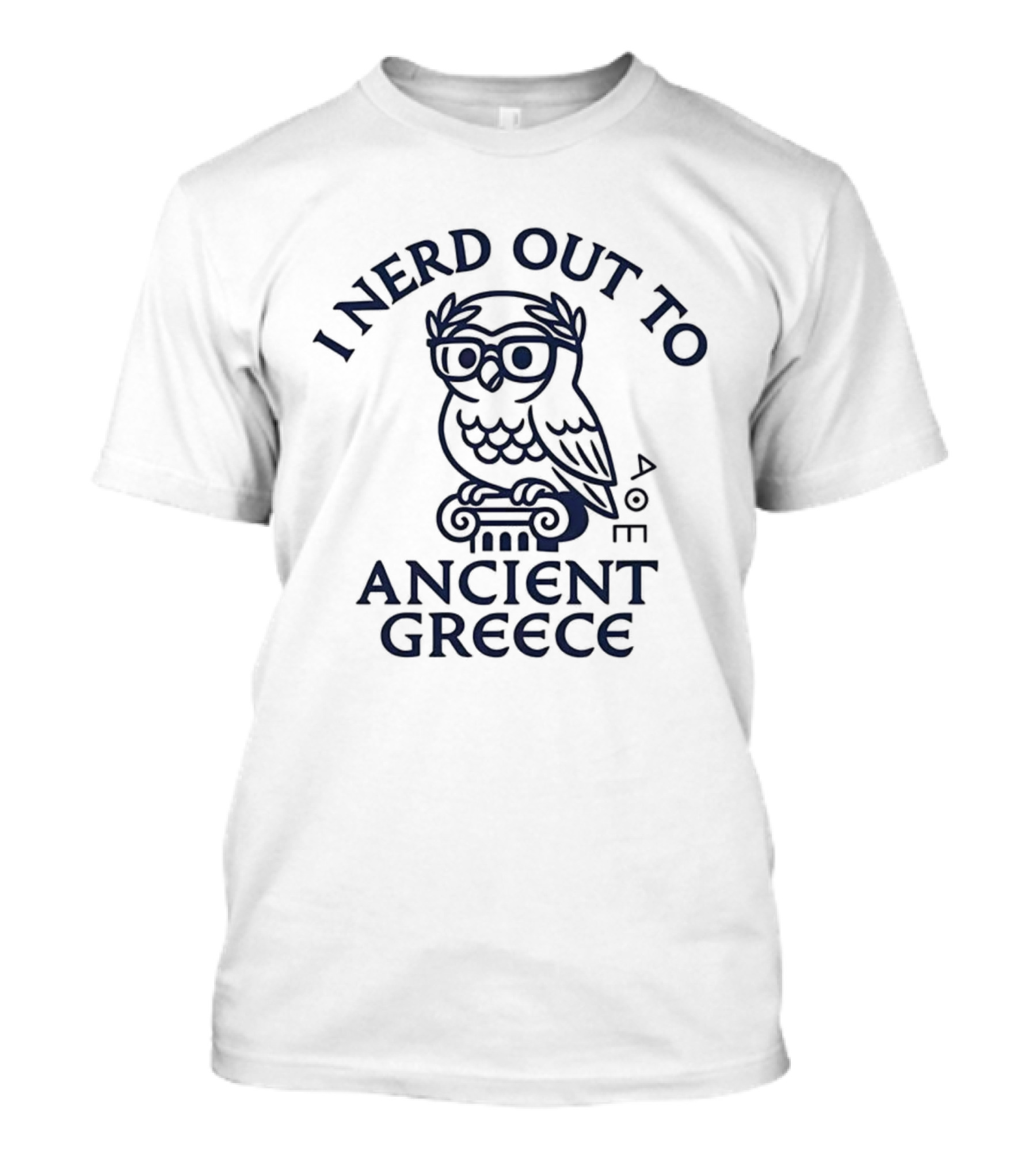 I Nerd Out To Ancient Greece Owl Illustration T-Shirt