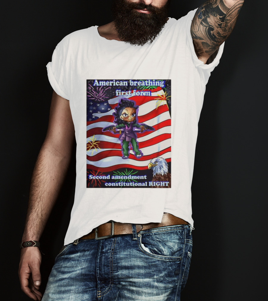 American Breathing First Form Second Amendment Constitutional Right T-Shirt