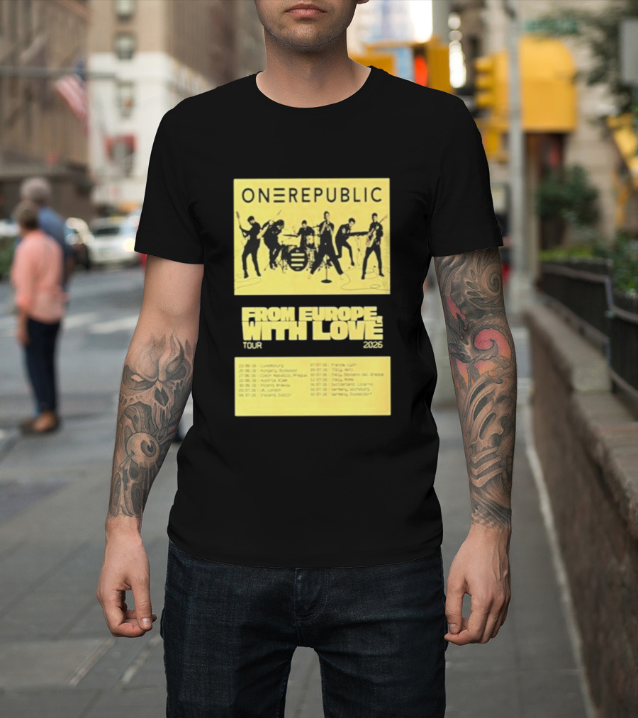 ONEREPUBLIC From Europe With Love Tour 2026 Concert Dates And Cities T-Shirt