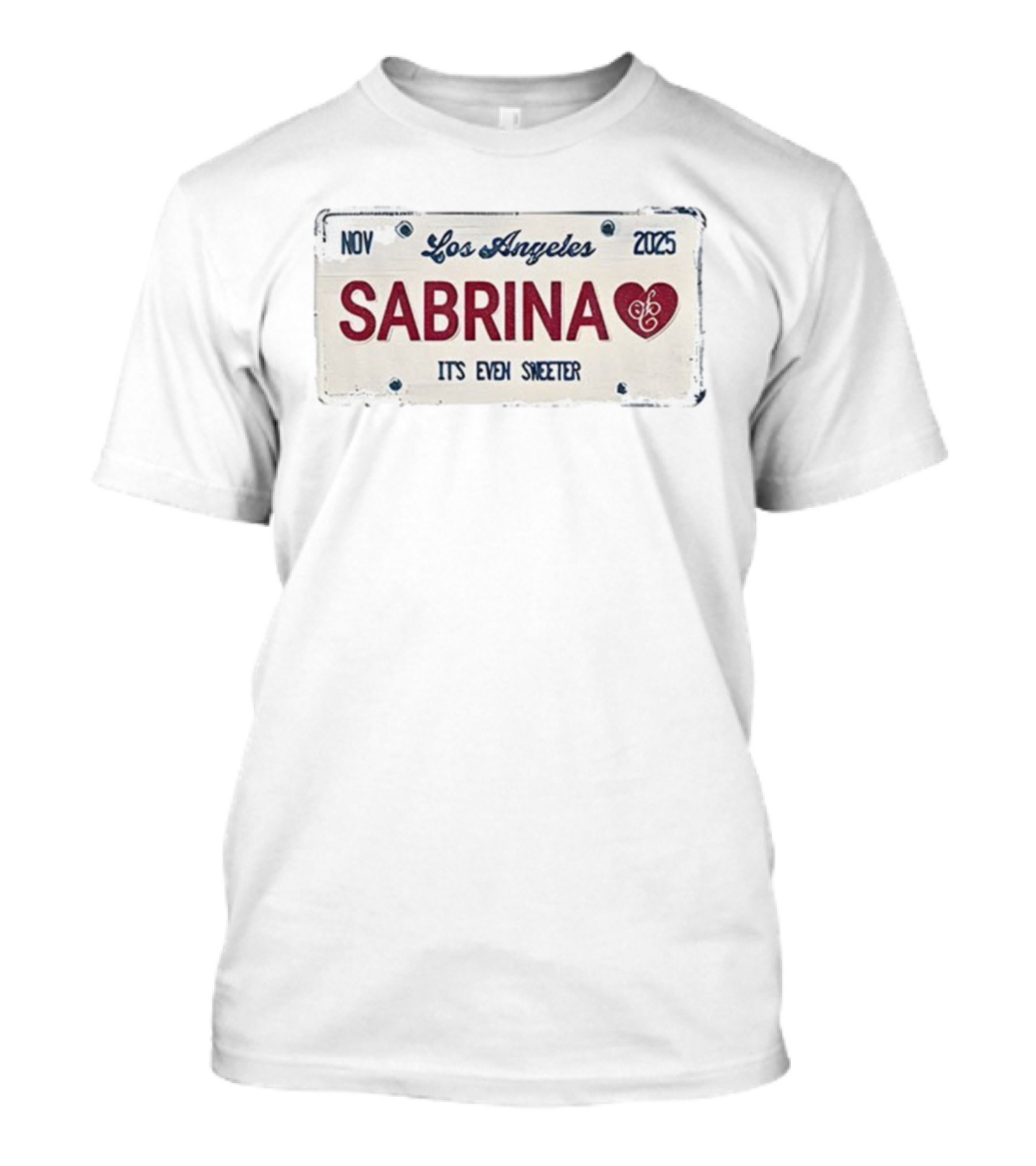 Nov Los Angeles Sabrina 2025 It's Even Sweeter T-Shirt