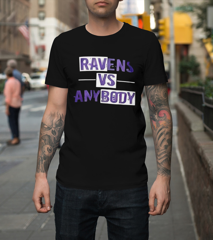 Ravens VS Anybody Baltimore Football Team Rivalry Fan Apparel T-Shirt