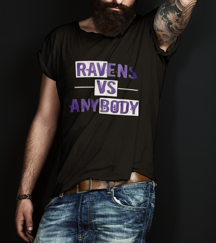 Ravens VS Anybody Baltimore Football Team Rivalry Fan Apparel T-Shirt