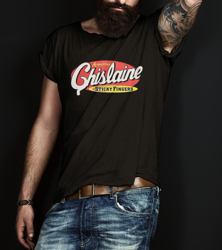 Acquitting Ghislaine Sticky Fingers T-Shirt