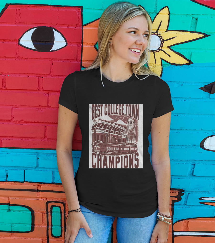 Best College Town Champions 2025 College Station Texas Stadium Train Water Tower T-Shirt