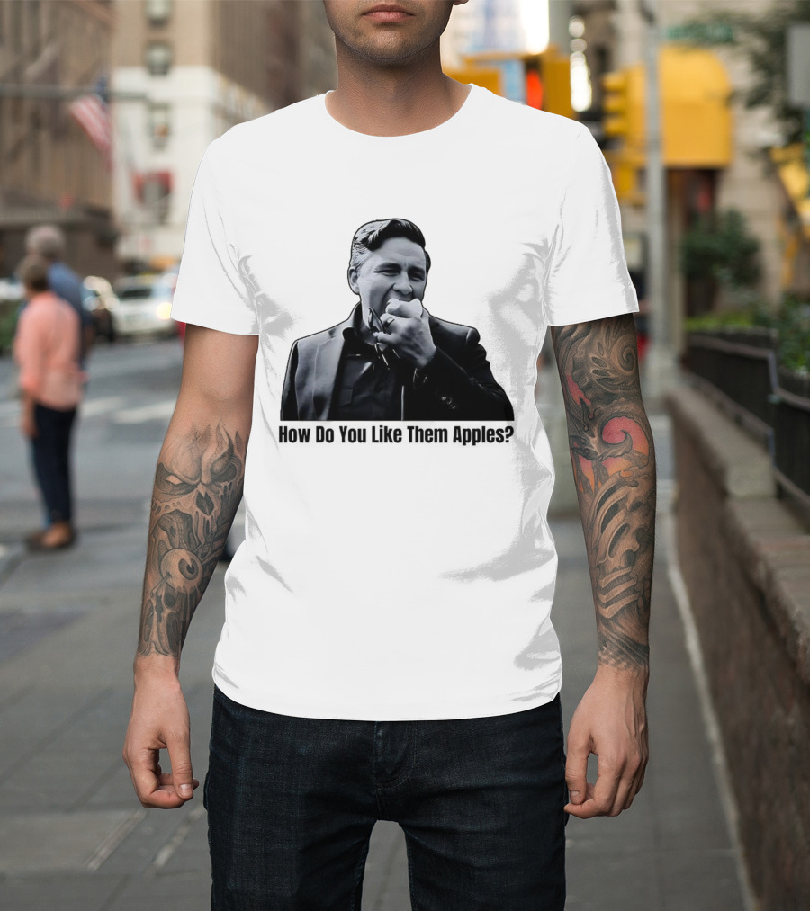 Pierre Poilievre Eating Apple Meme How Do You Like Them Apples T-Shirt
