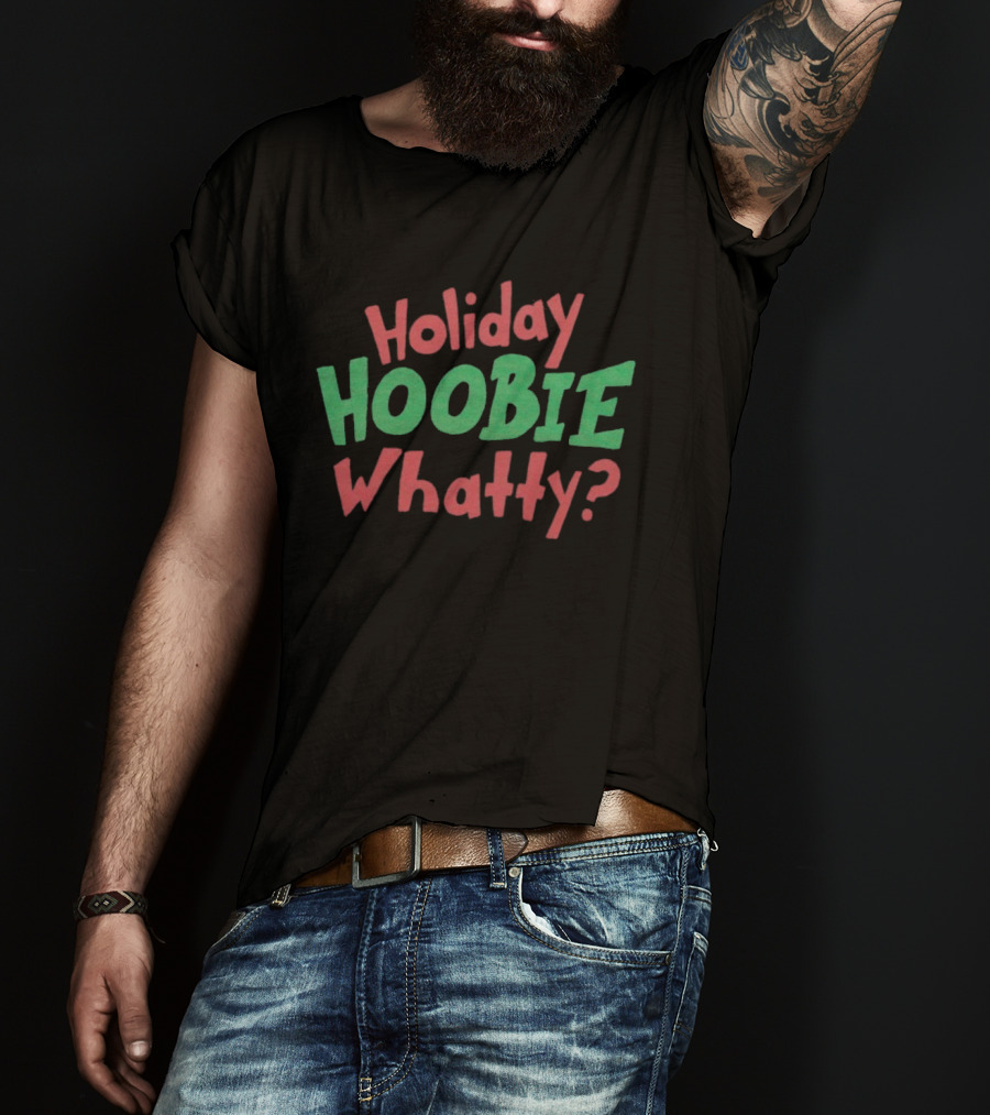Holiday Hoobie Whatty Merry Christmas Pajamas Party Clothing T-Shirt