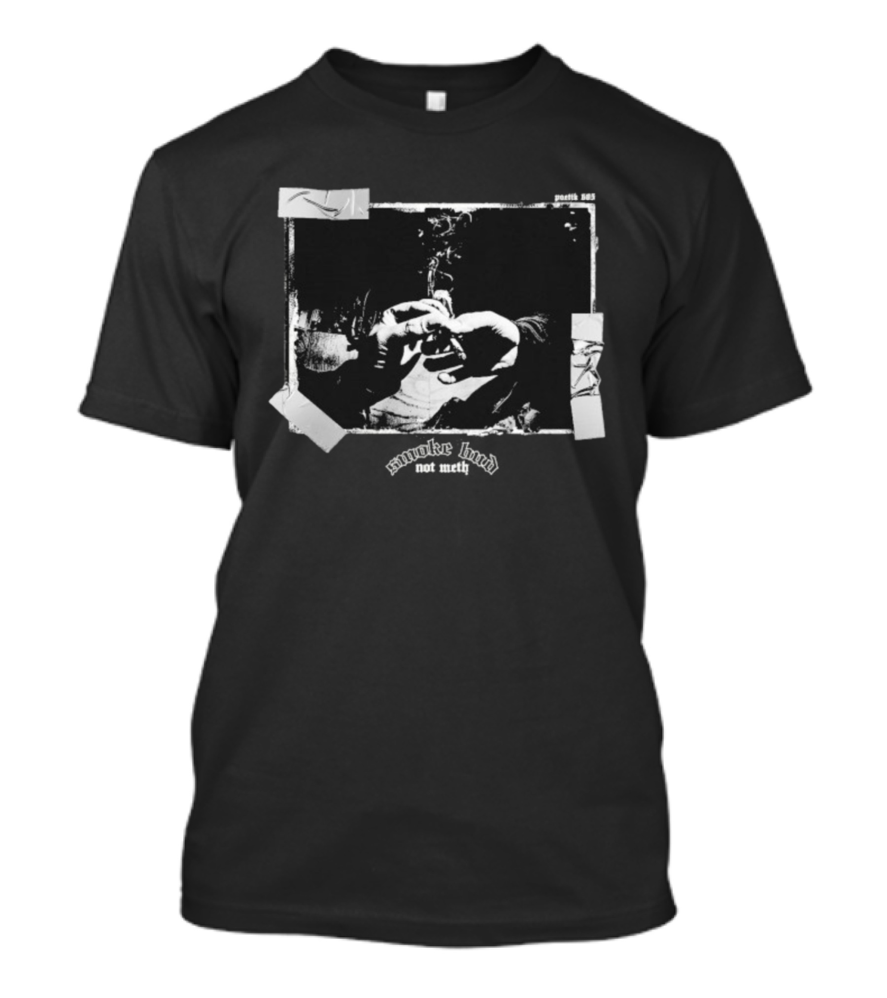 Smoke Bud Not Meth Poetik 685 Hands Rolling Smoky Image T-Shirt