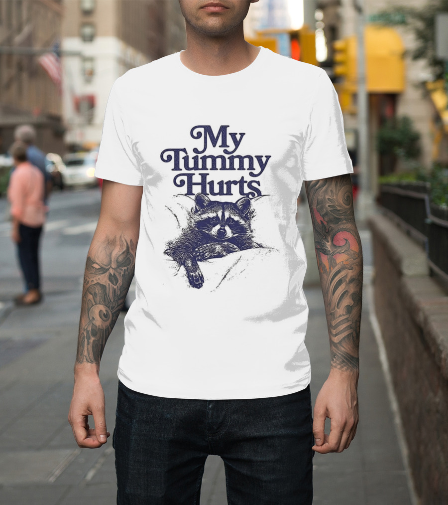 My Tummy Hurts Raccoon Lying Down T-Shirt