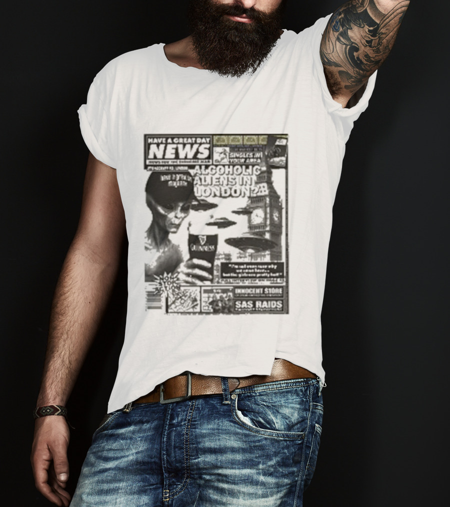 Manchester Call News Alcoholic Alien Stunt London 28 Will Mahony T-Shirt