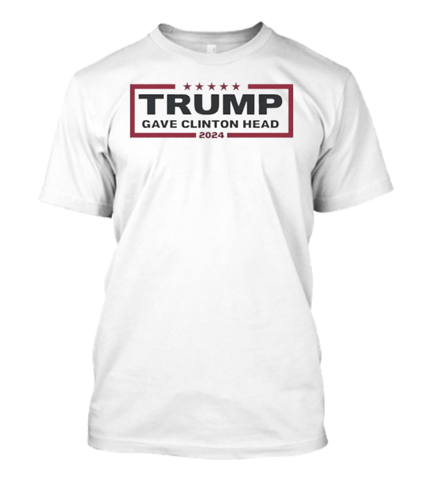 Trump Gave Clinton Head 2024 Stars T-Shirt
