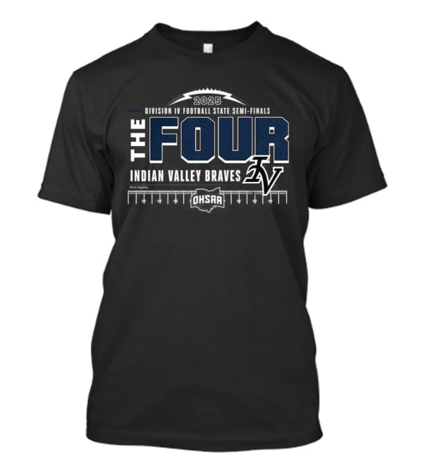 Indian Valley Braves 2025 OHSAA Football Division 4 The Four Team IV T-Shirt