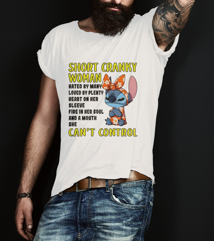 Short Cranky Woman Can't Control Cute Stitch Outfit T-Shirt