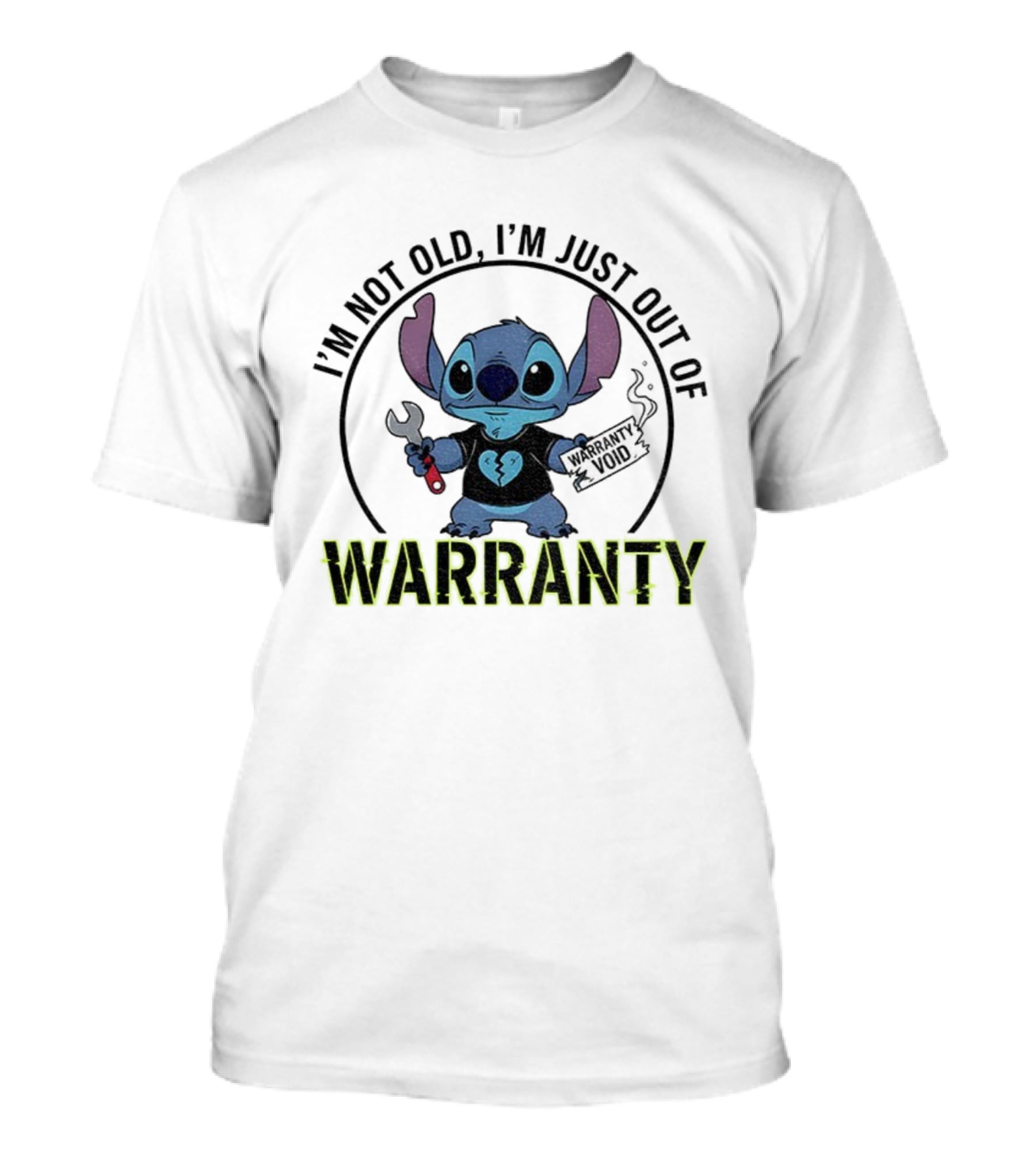 Stitch Warranty Void I'm Not Old I'm Just Out Of Warranty T-Shirt