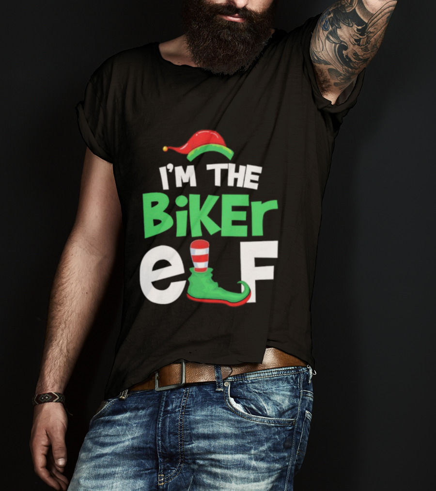 I'm The Biker Elf Christmas Family Matching T-Shirt