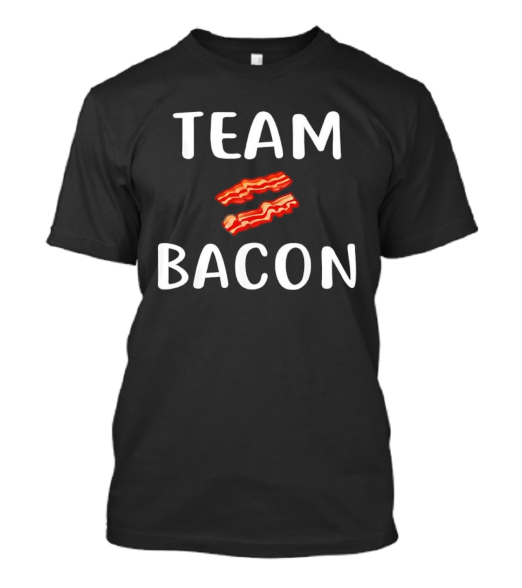 Team Bacon Two Strips Of Bacon Fun Fan Statement T-Shirt