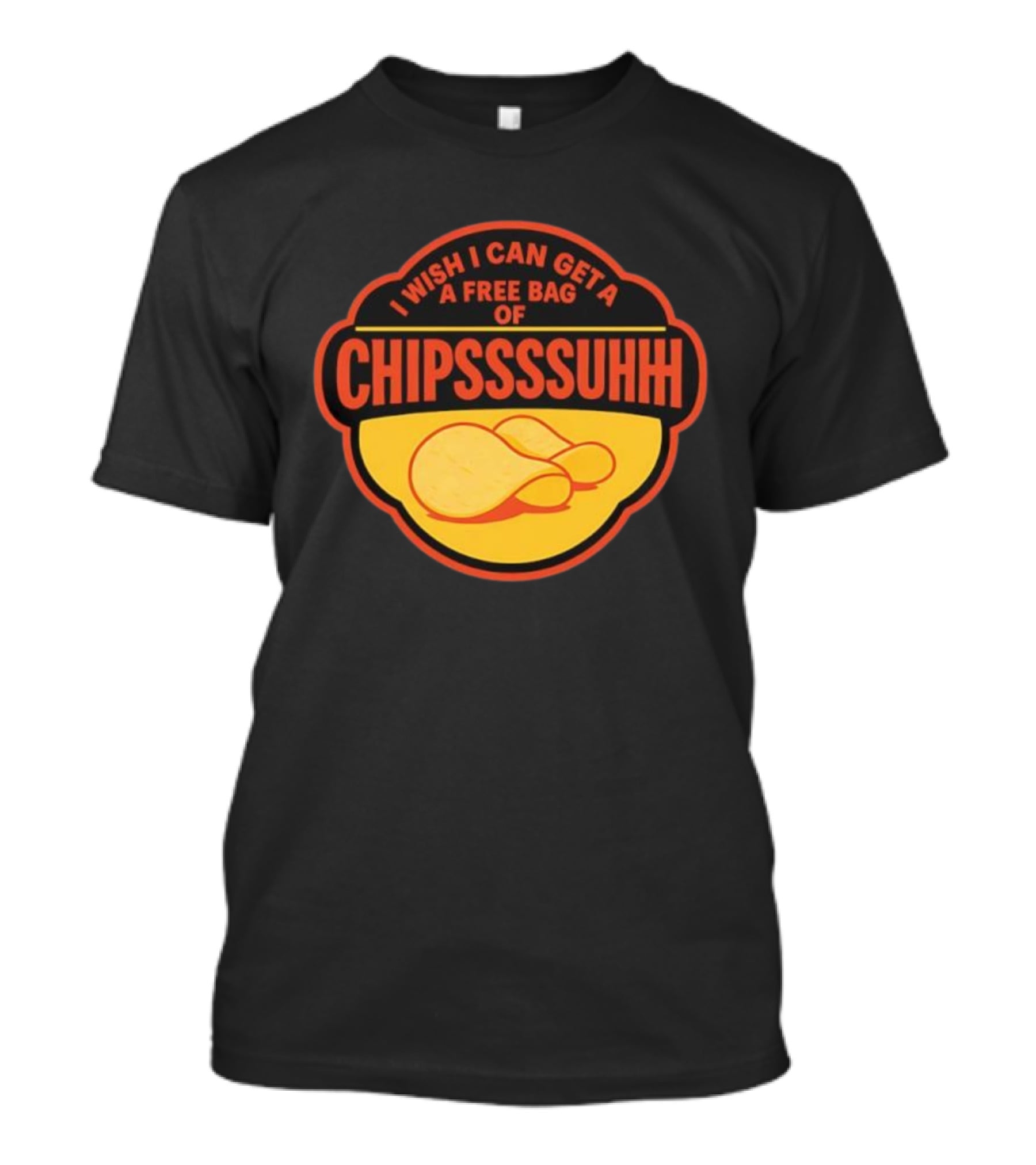 I Wish I Can Get A Free Bag Of Chipsssuhh TikTok Viral Meme T-Shirt