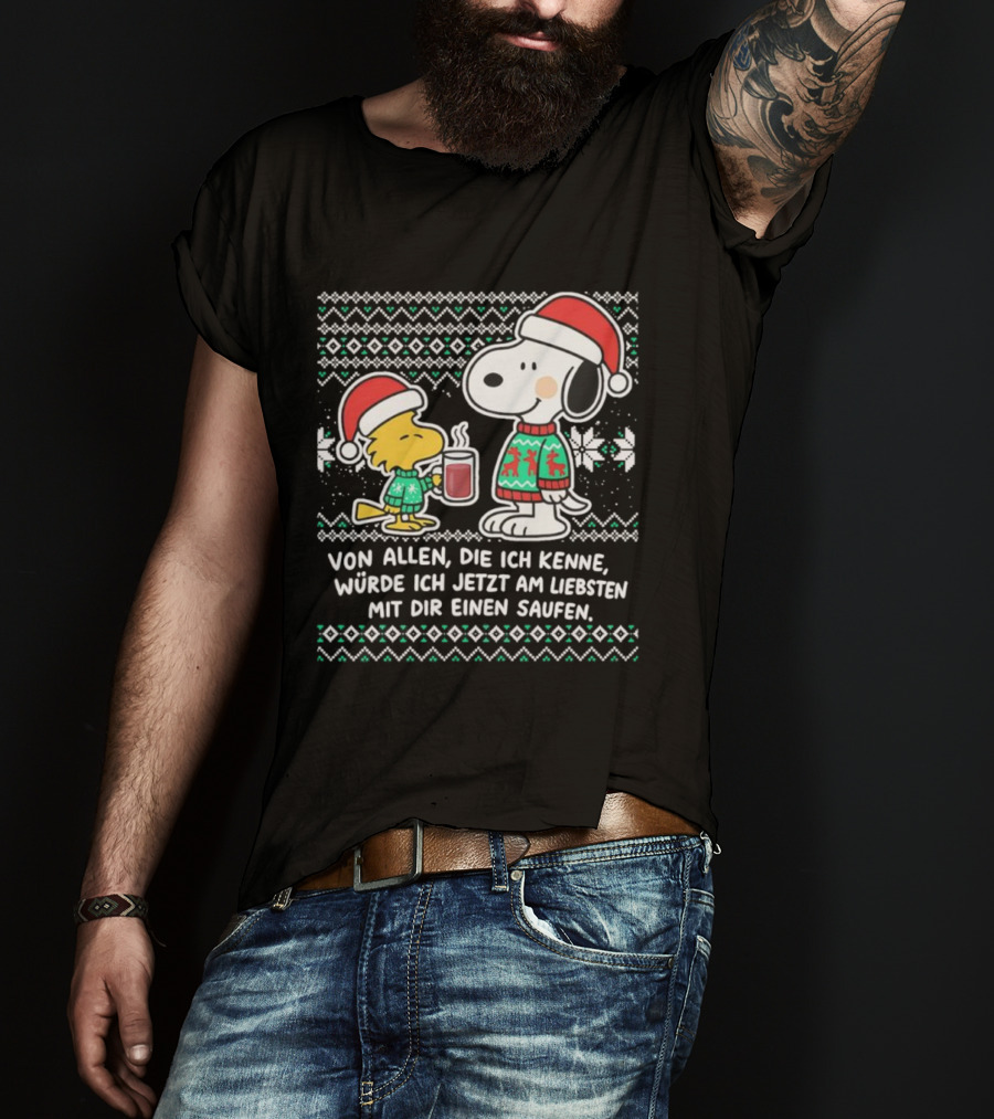 Snoopy Woodstock Christmas Sweater Santa Hat Mit Dir Einen Saufen T-Shirt