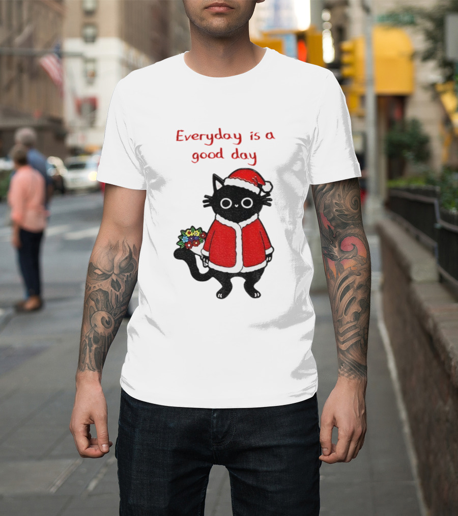 Everyday Is A Good Day Black Cat Santa Merry Christmas T-Shirt