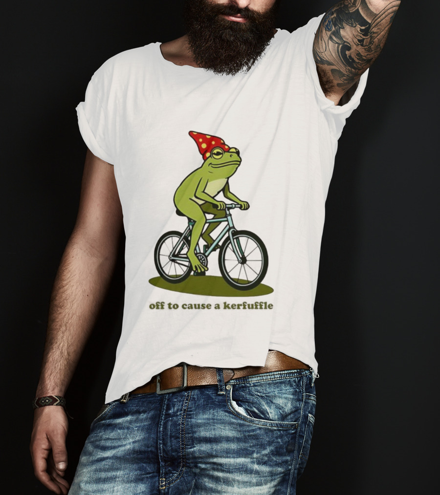 Frog Gnome Hat Bicycle Ride Off To Cause A Kerfuffle T-Shirt