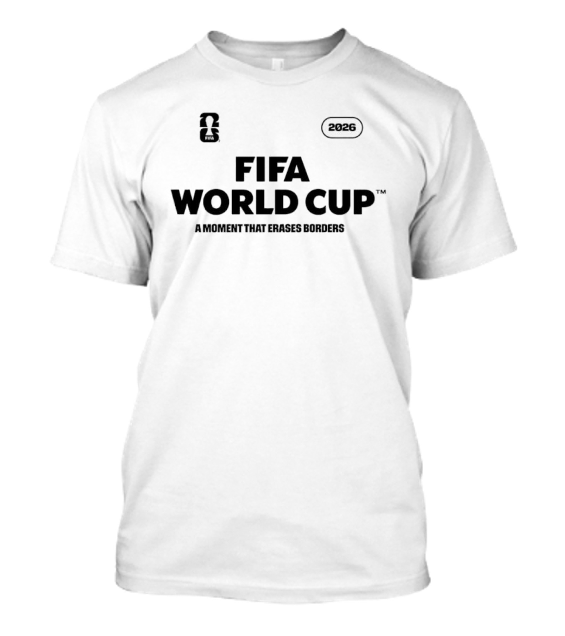 FIFA World Cup 2026 A Moment That Erases Borders T-Shirt